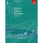 ABRSM Violin Scales & Arpeggios – Grade 6 (2012)